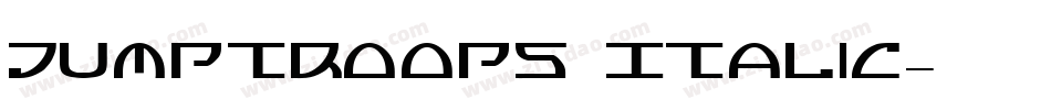 Jumptroops Italic字体转换